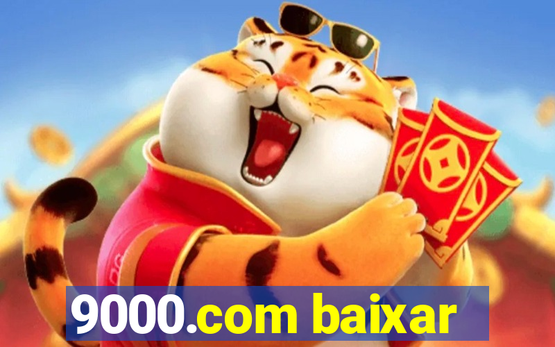 9000.com baixar